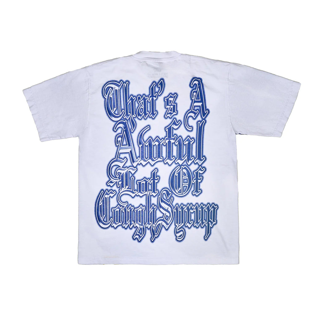 Awful Lot of Cough Syrup T-Shirt